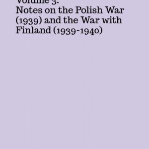 M-003 Volume 3: Notes on the Polish War (1939) and the War with Finland (1939-19