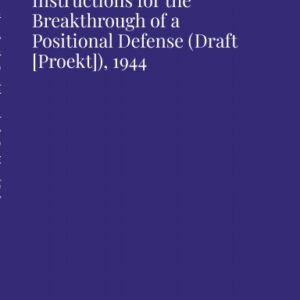 G-011 Instructions for the Breakthrough of a Positional Defense (Draft [Proekt])